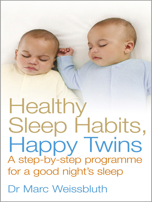 Cover image for Healthy Sleep Habits, Happy Twins